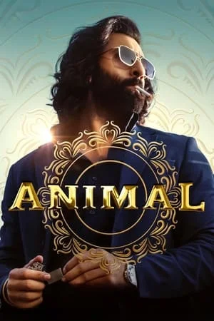 KatMovieHD Animal 2023 Hindi Full Movie HQ S-Print 480p 720p 1080p Download