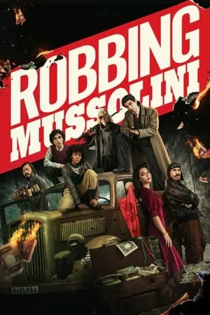 KatMovieHD Robbing Mussolini 2022 Hindi+English Full Movie WEB-DL 480p 720p 1080p Download