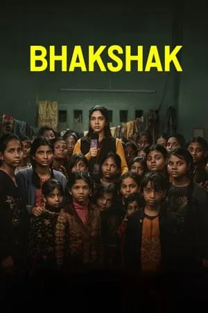 KatMovieHD Bhakshak 2024 Hindi Full Movie NF WEB-DL 480p 720p 1080p Download