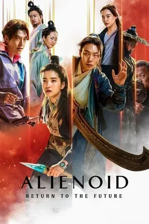 KatMovieHD Alienoid: The Return to the Future 2024 Hindi+Korean Full Movie WEB-DL 480p 720p 1080p Download