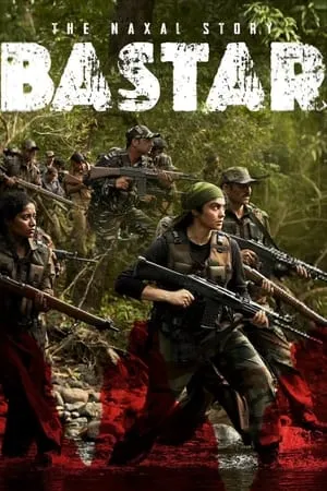 KatMovieHD Bastar: The Naxal Story 2024 Hindi Full Movie WEB-DL 480p 720p 1080p Download