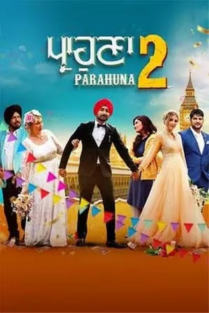 KatMovieHD Parahuna 2 (2024) Punjabi Full Movie WEB-DL 480p 720p 1080p Download
