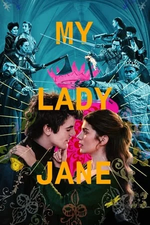 KatMovieHD My Lady Jane (Season 1) 2024 Hindi+English Web Series WEB-DL 480p 720p 1080p Download